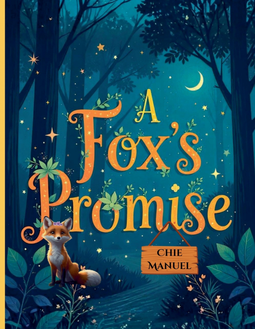 A Fox’s Promise