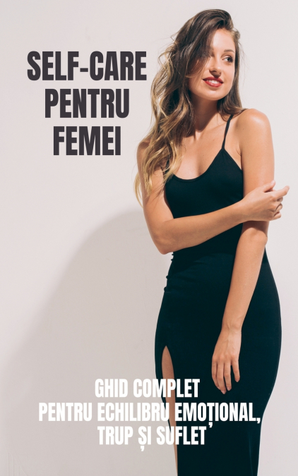 Self-Care Pentru Femei