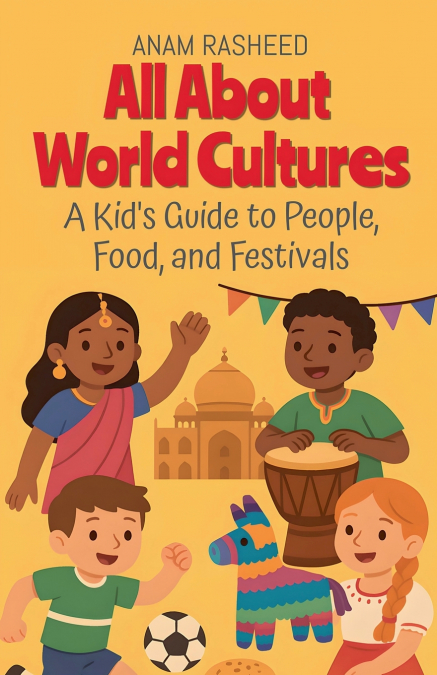 All About World Cultures