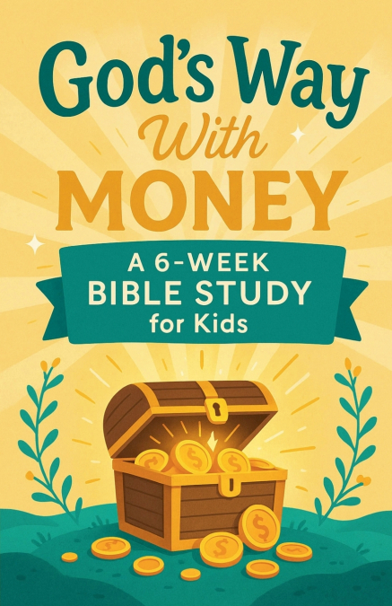 God’s Way With Money