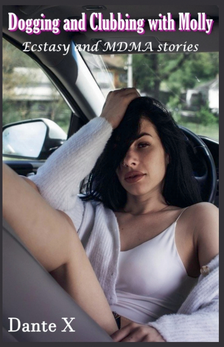 Dogging and Clubbing with Molly