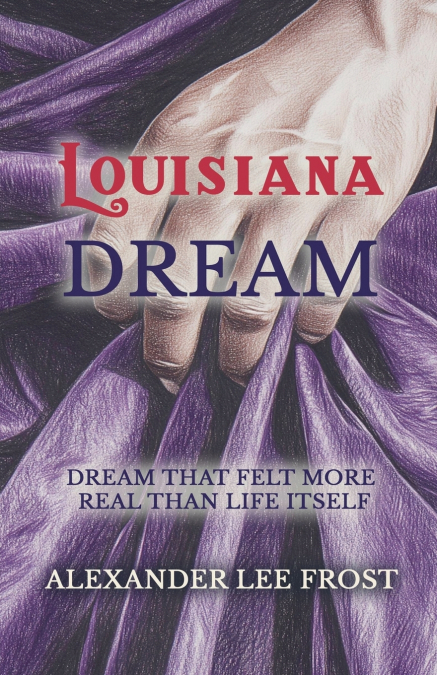 Louisiana Dream