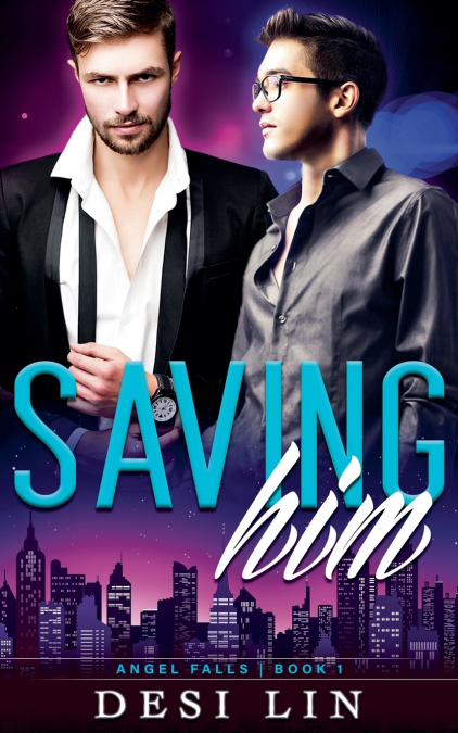 Saving Him