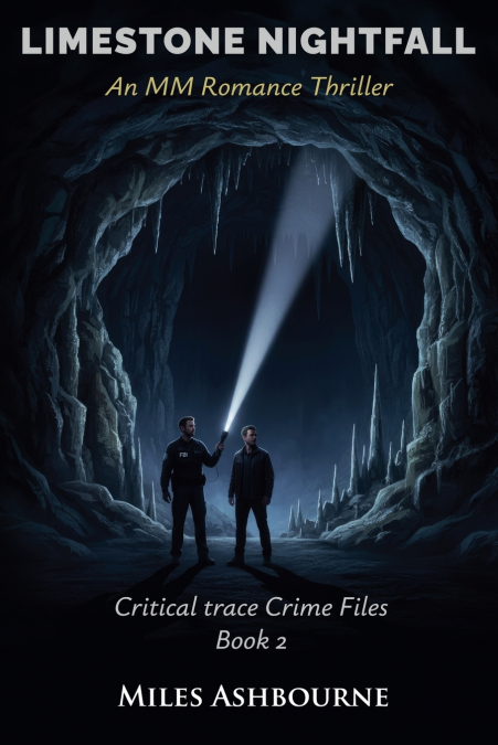 Limestone Nightfall - An MM Romance Thriller