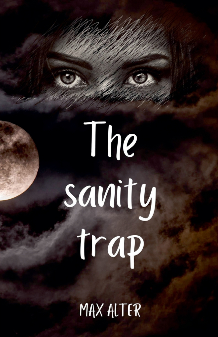 The Sanity Trap