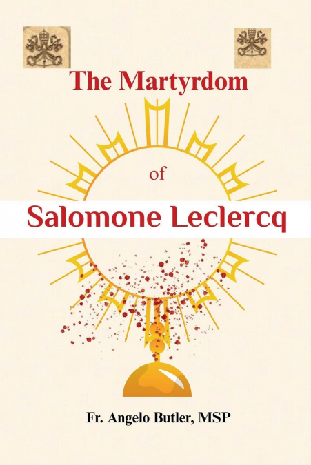 The Martyrdom of Salomone Leclercq