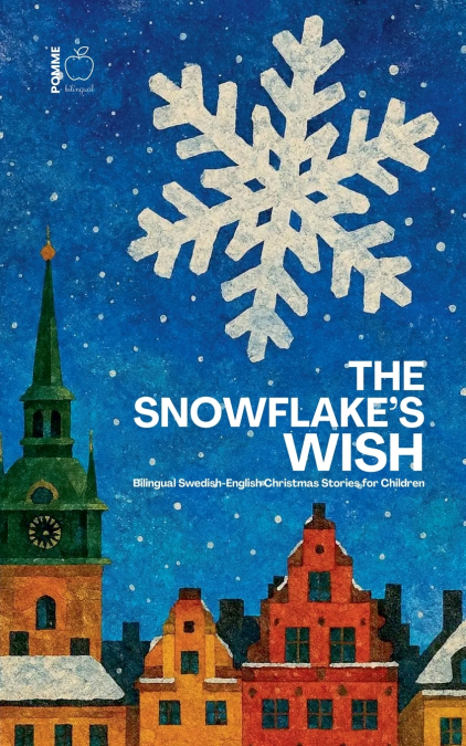 The Snowflake’s Wish