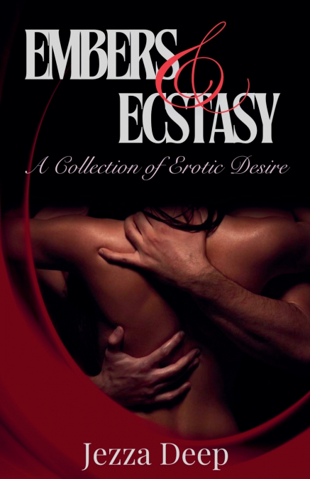 Embers & Ecstasy