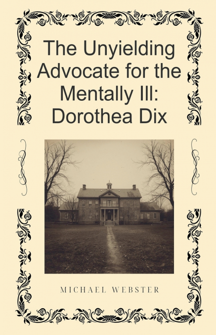 The Unyielding Advocate for the Mentally Ill