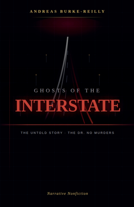 Ghosts of the Interstate
