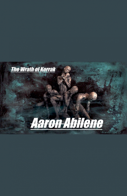 The Wrath of Korrak