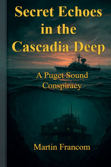 Secret Echoes  in the  Cascadia Deep