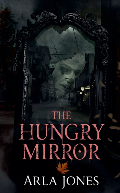 The Hungry Mirror