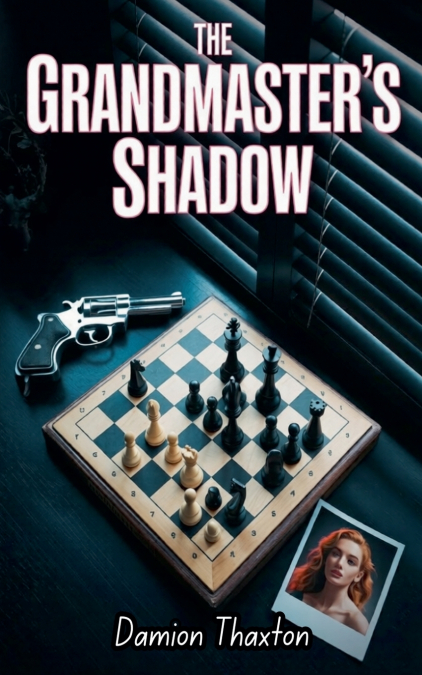 The Grandmaster’s Shadow