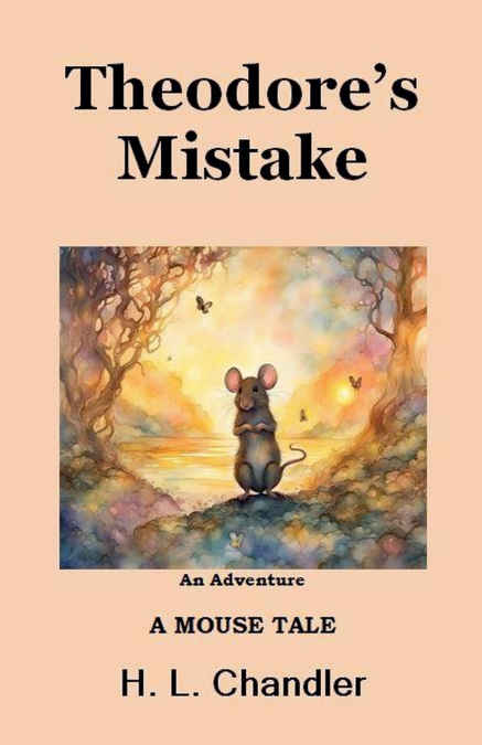 Theodore’s Mistake