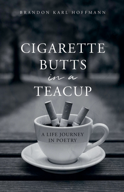 Cigarette Butts in a Teacup