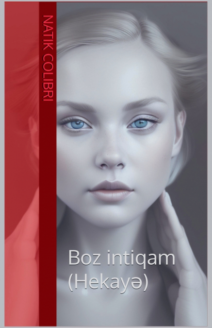 Boz intiqam (Hekayə)
