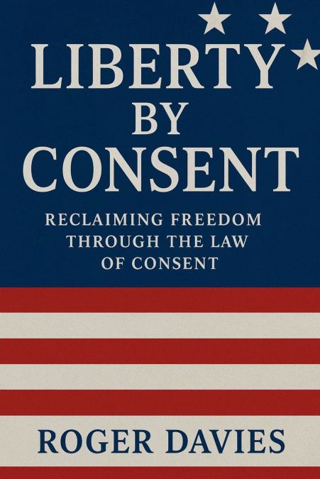 Liberty by Consent