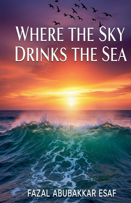 Where the Sky Drinks the Sea