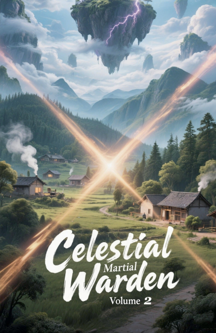 Celestial Martial Warden, Volume 2
