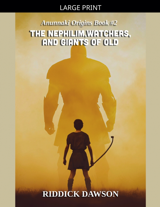 The Nephilim, Watchers, and Giants of Old