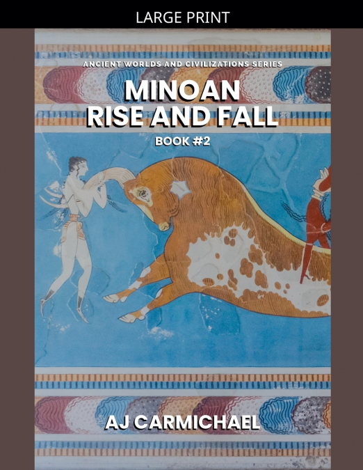 Minoan, Rise and Fall