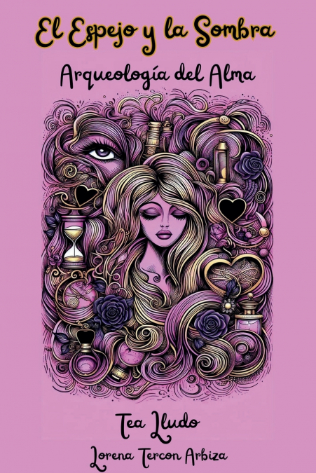 El Espejo y la Sombra - Arqueología del Alma