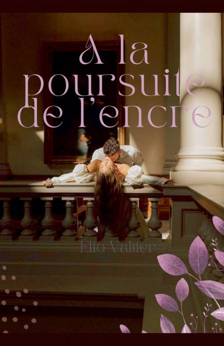 A la poursuite de l’encre