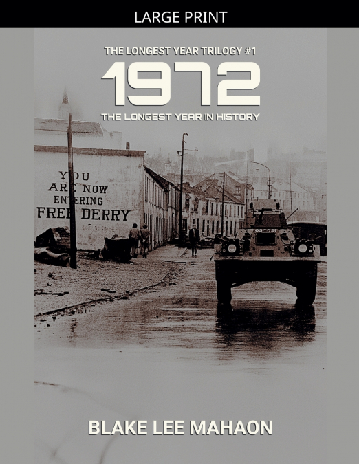 1972, The Longest Year in History, Volume 1