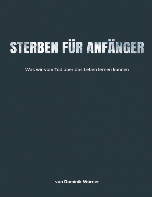 Sterben für Anfänger