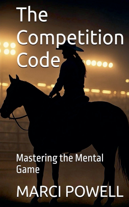 The Competition Code, Mastering the Mental Game
