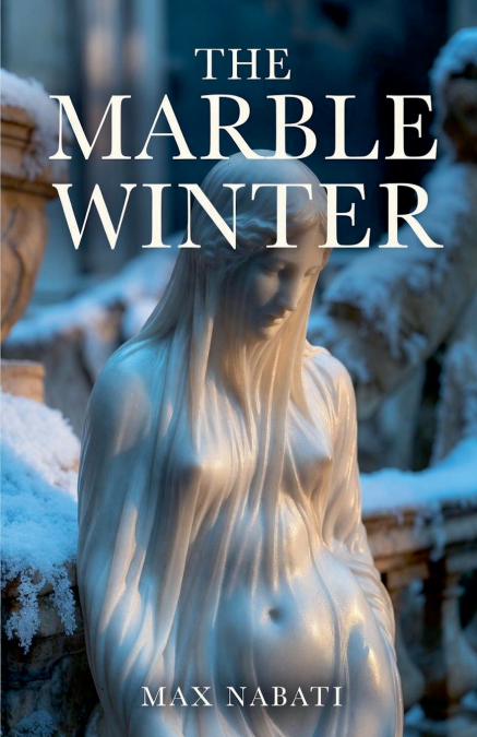 The Marble Winter