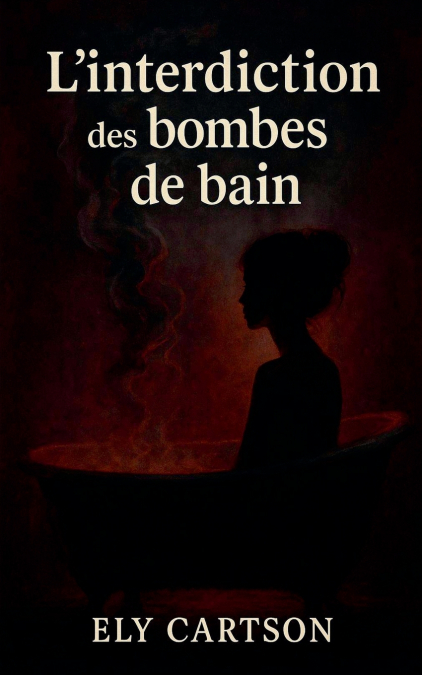 L’interdiction des bombes de bain