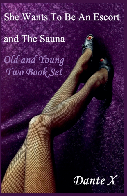 She Wants To Be An Escort and The Sauna