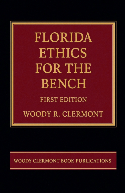 Florida Ethics for the Bench