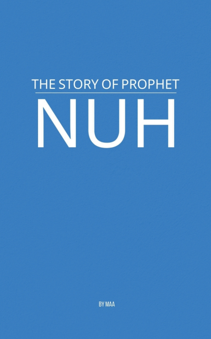 The Story of Prophet Nuh
