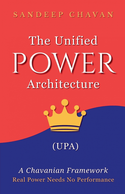 The Unified Power Architecture (UPA)