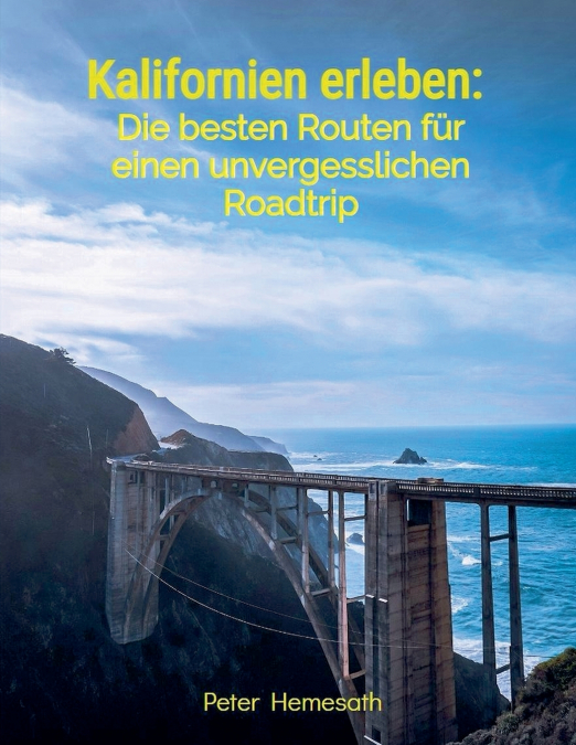 Kalifornien erleben