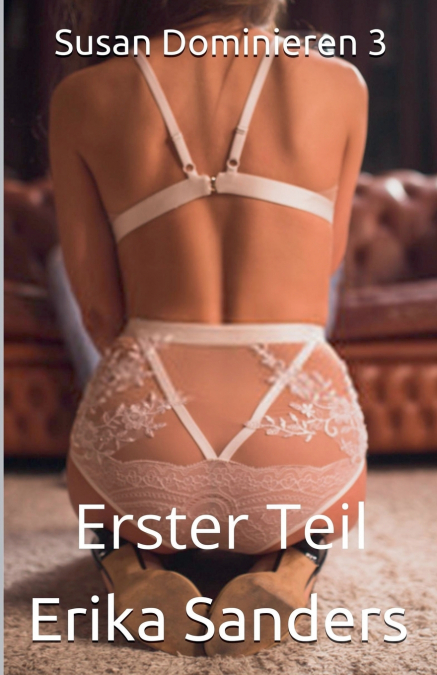 Susan Dominieren 3 Erster Teil