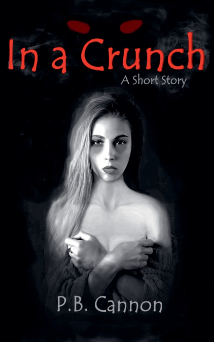 In a Crunch - A Short Story