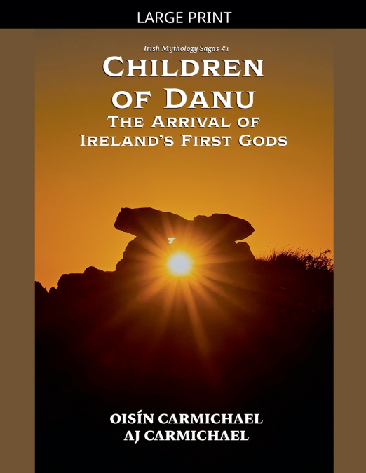 Children of Danu, the Arrival of Ireland’s First Gods