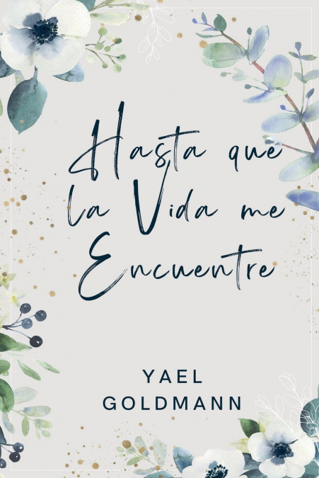 Hasta que la Vida me Encuentre