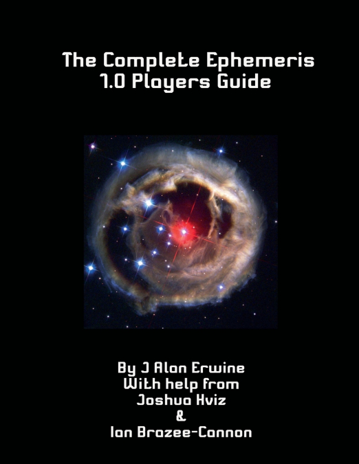 The Complete Ephemeris 1.0 Player’s Guide