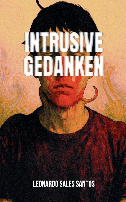 Intrusive Gedanken