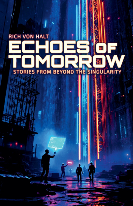 Echoes of Tomorrow