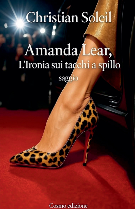 Amanda Lear, l’ironia sui tacchi a spillo