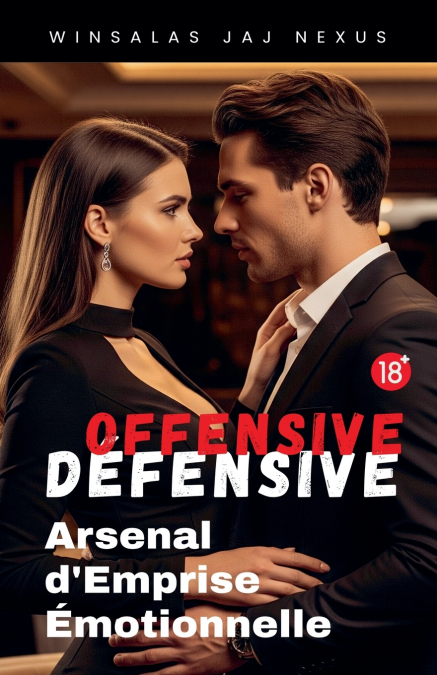 OFFENSIVE - DÉFENSIVE