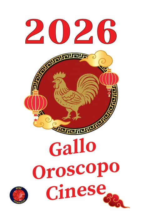 Gallo Oroscopo Cinese  2026