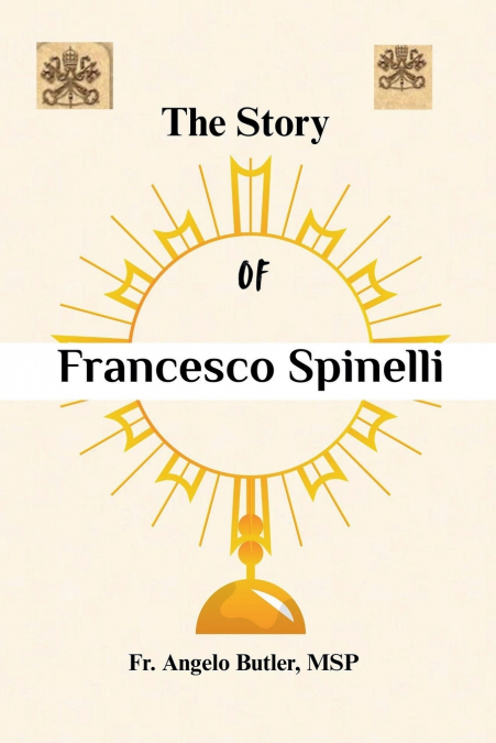 The Story of Francesco Spinelli