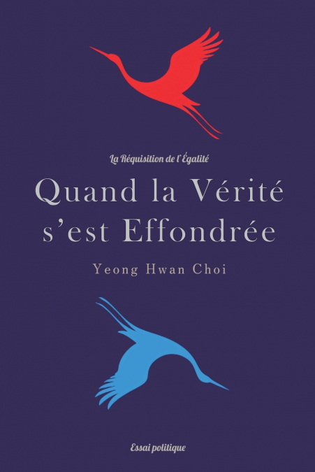 Quand la Vérité s’est Effondrée